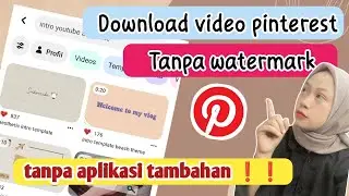 TERBARU ❗❗Cara menyimpan video pinterest | cara dwonload video pinterest tanpa watermark
