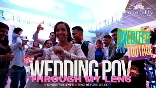 WEDDING POV FUN- THROUGH MY LENS- BEHIND THE SCENES FOOTAGE #1 