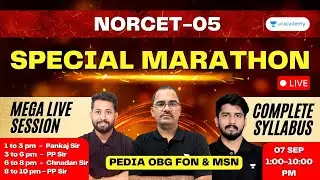 NORCET-05 | Speical Marathon Class #1 | Let’s crack Nursing