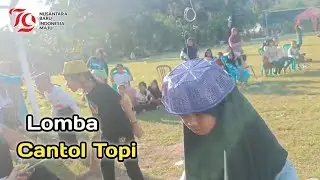 Lomba Cantol Topi HUT RI ke - 79 Th