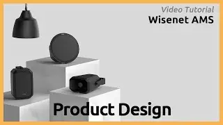 Wisenet AMS 01 Product Design
