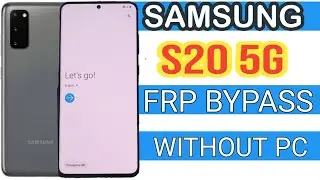Samsung S20/S20+/S20 Ultra Android 10 FRP/Google Lock Bypass WITHOUT PC