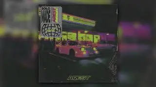 Solo Made - Arest \ Phonk \ Drift Music