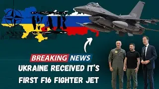 Breaking News🔥: Ukraine Recieved its first F16 Fighter jet 😦|Ukraine f 16| Ukraine vs Russia