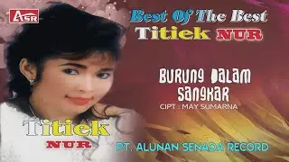 TITIEK NUR - BURUNG DALAM SANGKAR ( Official Video Musik ) HD