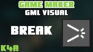 Break - GameMaker GML Visual