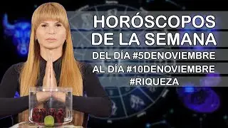 Horóscopos de la Semana del dia 