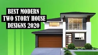 Best Modern Two Story House Design [2020 Checklist]