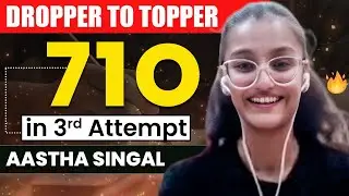 710 in 3rd Attempt - 100% मुमकिन है  - Aastha Singal (Classroom Test Series Student)