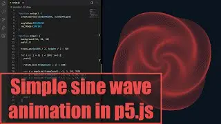 Simple sine wave animation in p5.js | Coding Project #11
