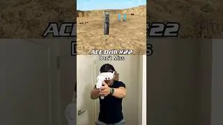 Don’t Miss - ACE VR Drill No.022 