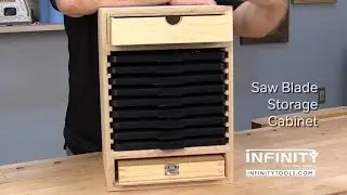 Infinity Cutting Tools - Building a Saw Blade Storage Cabinet