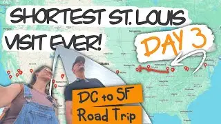 EXPLORING ST. LOUIS & JEFFERSON CITY | Longest DRIVING Day so far!