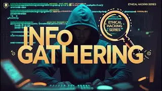 What is Information Gathering? | Ethical Hacking Phase 1 Explained