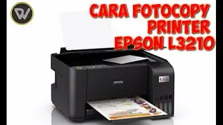 Tutorial Cara Fotocopy Printer Epson L3210