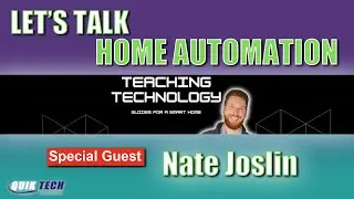Quik Tech Solutions - Let's Talk Home Automation