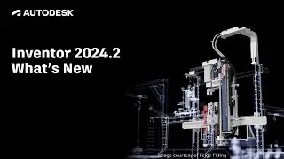 Inventor 2024.2 What's New
