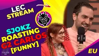 Sjokz ROASTING G2 Carlos Ocelote on LEC Stage [G2 vs RGE]