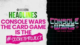 Console Wars The Card Game revealed as the 