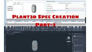 Plant3d Custom Spec Creation |Part 2|