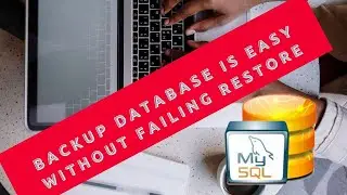How To Backup MySQL Database With SQLDump (Without Failing Restore)