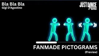 (Just Dance Fanmade) Bla Bla Bla - Gigi D'Agostino - Fanmade Pictograms - PREVIEW