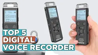 Top 5 Best Digital Voice Recorders