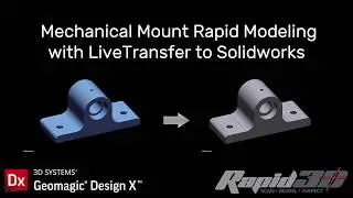 Design X Mechanical Mount Modeling with LiveTransfer to Solidworks