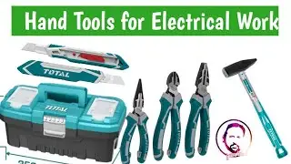 Best Hand Tools selection for Electrical Work
