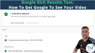 Google Rich Results Test - How to Get Google to See Your Video