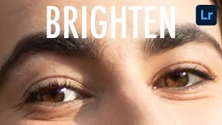 How to Brighten Eyes lightroom 2022