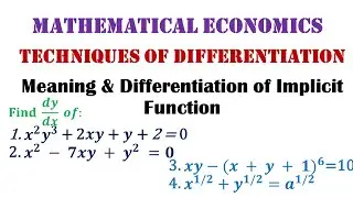 Differentiation of Implicit Functions (Meaning & Differentiation)