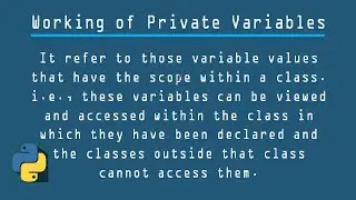 231. How Private Variables Work in Python in Python with Code || Private Variable, Public Variable