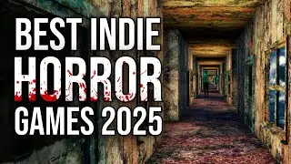 The Indie Horror Games That Everyone Missed.