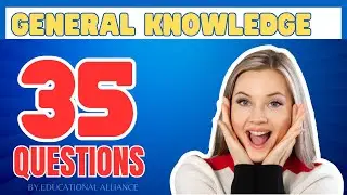 35 General Knowledge Question & Answers
