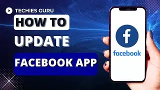 How to Update Facebook App on Android (Quick & Simple)?