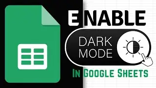 How to Enable Dark Mode in Google Sheets (with Extensions)