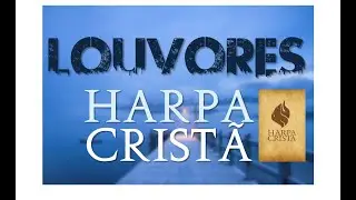 Hinos da Harpa Cristã vol01