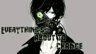 Nightcore - War Of Change