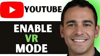 How To Enable VR Mode In YouTube 2026 | Step-by-Step Guide!