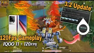 120FPS - GAMEPLAY IN PUBG MOBILE 3.2 UPDATE 💥 IQOO 11 SMOOTH + 120FPS PUBG / BGMI TEST 2024