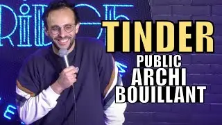 TINDER - PUBLIC ARCHI BOUILLANT [IMPRO]