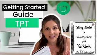 Getting Started Guide for Teachers Pay Teachers | Start a Successful Teacher Business in 2022