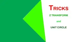 Z Transform And Unit Circle