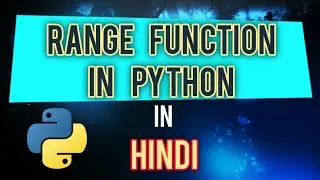 Range Function in Python | In Hindi | #14