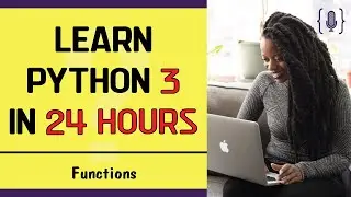 Learn python 3 programming - Python Functions [lesson 16]
