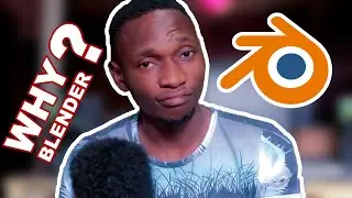 Why Blender | In 2021