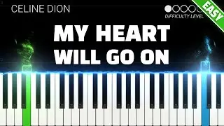 Titanic • My Heart Will Go On - Celine Dion | EASY Piano Tutorial with accompaniment