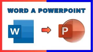 Cómo CONVERTIR un DOCUMENTO WORD a POWERPOINT