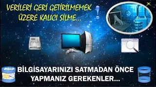 Bilgisayarınızı Satmadan Önce Yapmanız Gerekenler - Verileri Kalıcı Silme - Wipe - Eraser Kullanımı